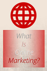 What's Online Marketing?