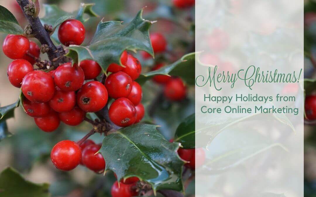 Happy Holidays from Core Online Marketing!