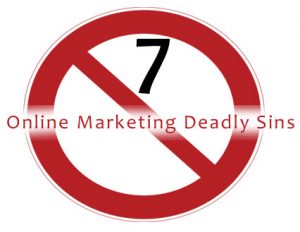 Online marketing deadly sins